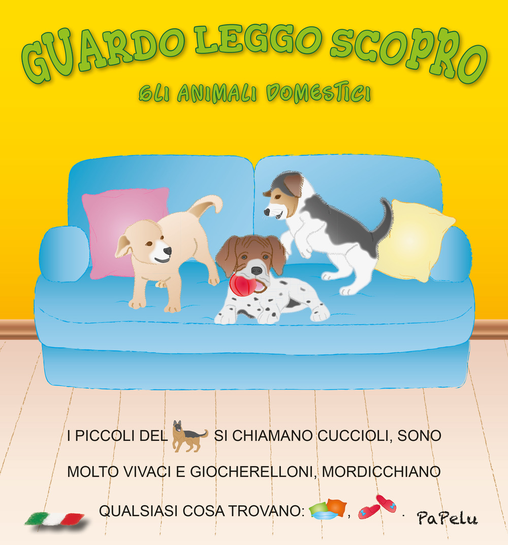 Gli animali domestici. Guardo leggo scopro