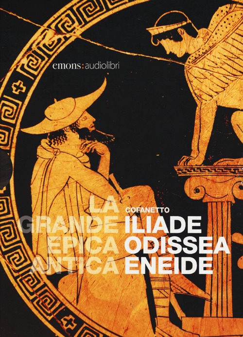 La grande epica: Odissea-Iliade-Eneide. Audiolibro. 3 CD Audio formato MP3