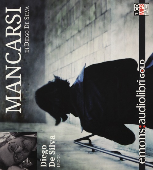 Mancarsi letto da Diego De Silva. Audiolibro. CD Audio formato MP3