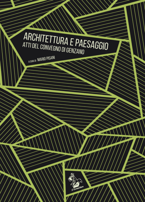 Architettura e paesaggio. Atti del Convegno (Genzano)