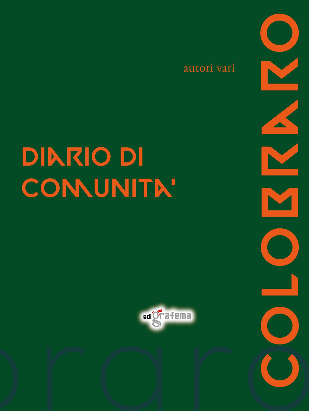 Colobraro. Diario di comunità