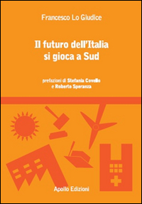 Il futuro dell'Italia si gioca a Sud