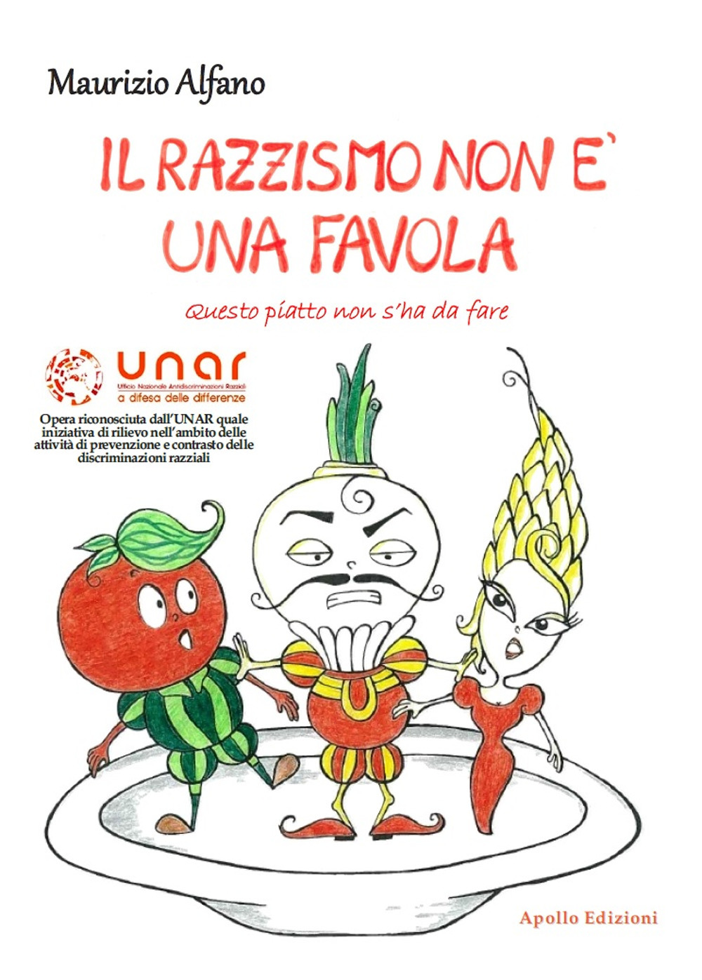 Il razzismo non è una favola. Questo piatto non s’ha da fare