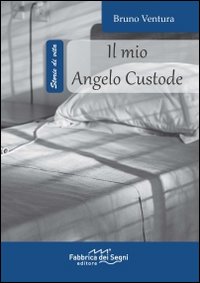 Il mio angelo custode