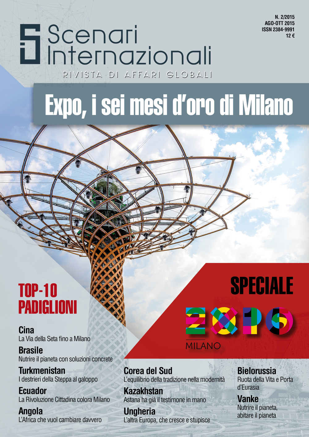 Scenari internazionali. Rivista di affari globali (2015). Vol. 2: Expo, i sei mesi d'oro di Milano