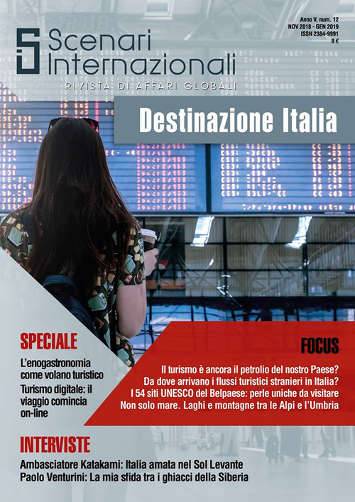 Scenari internazionali. Rivista di affari globali. Vol. 12: Destinazione Italia