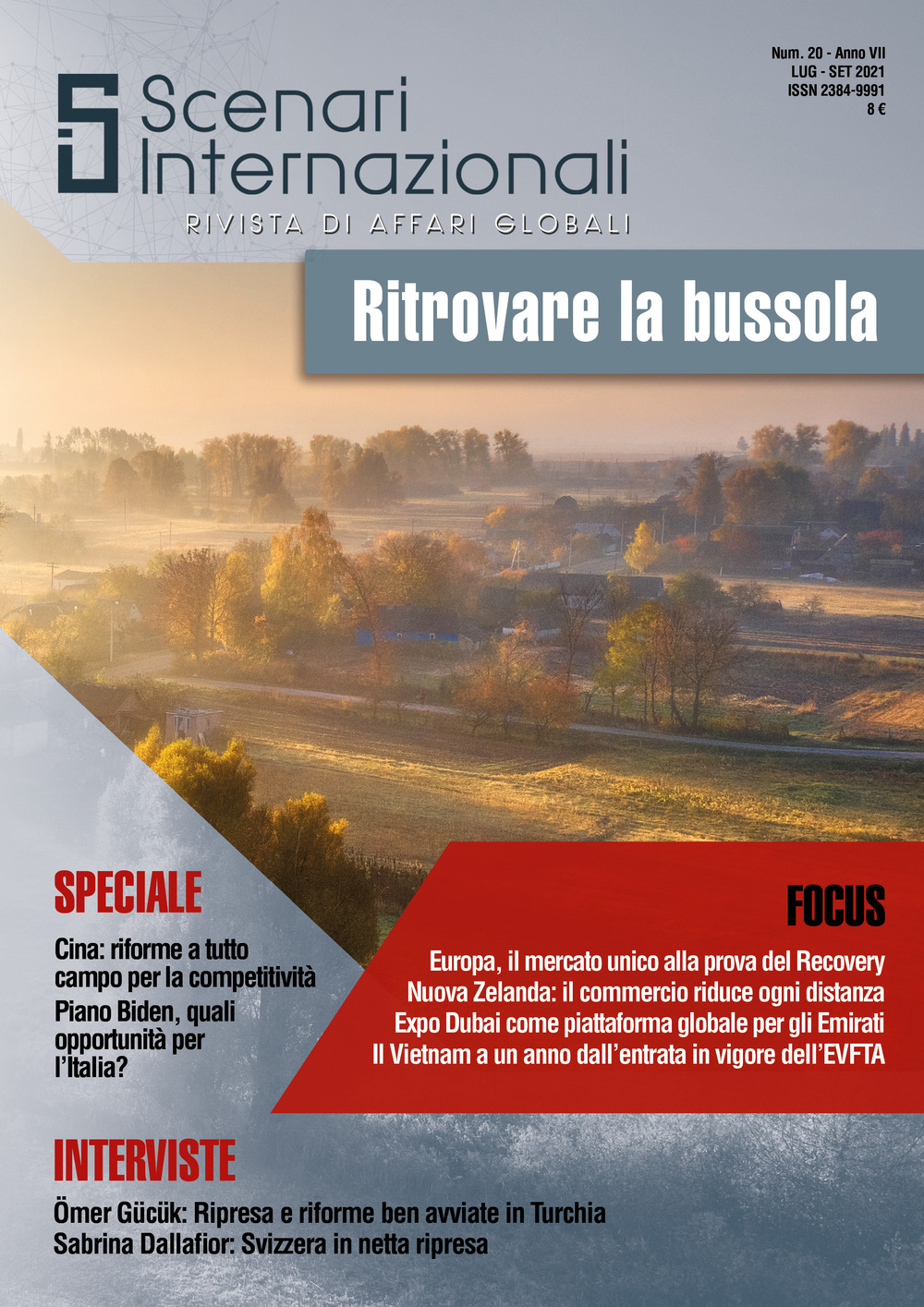 Scenari internazionali. Rivista di affari globali. Vol. 20: Ritrovare la bussola