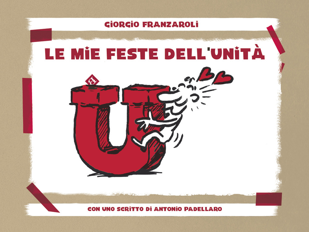 Le mie feste dell’Unità