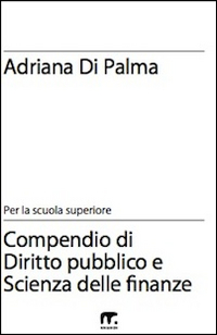 Compendio di diritto pubblico e scienza delle finanze