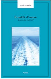 Brindilli d'amore. Il futuro oltre l'orizzonte