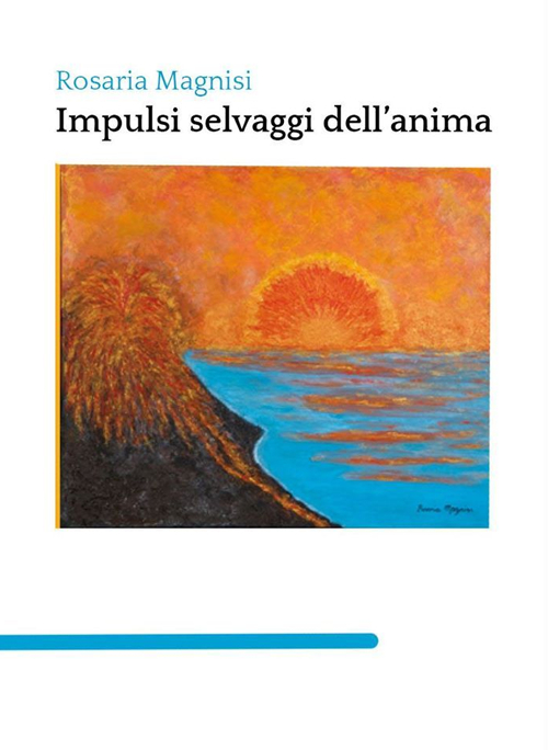 Impulsi selvaggi dell'anima