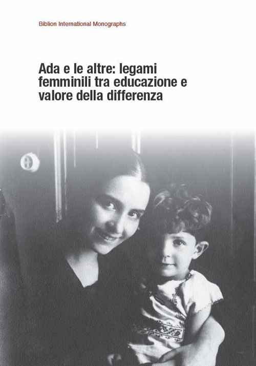 Ada e le altre: legami femminili tra educazione e valore della differenza