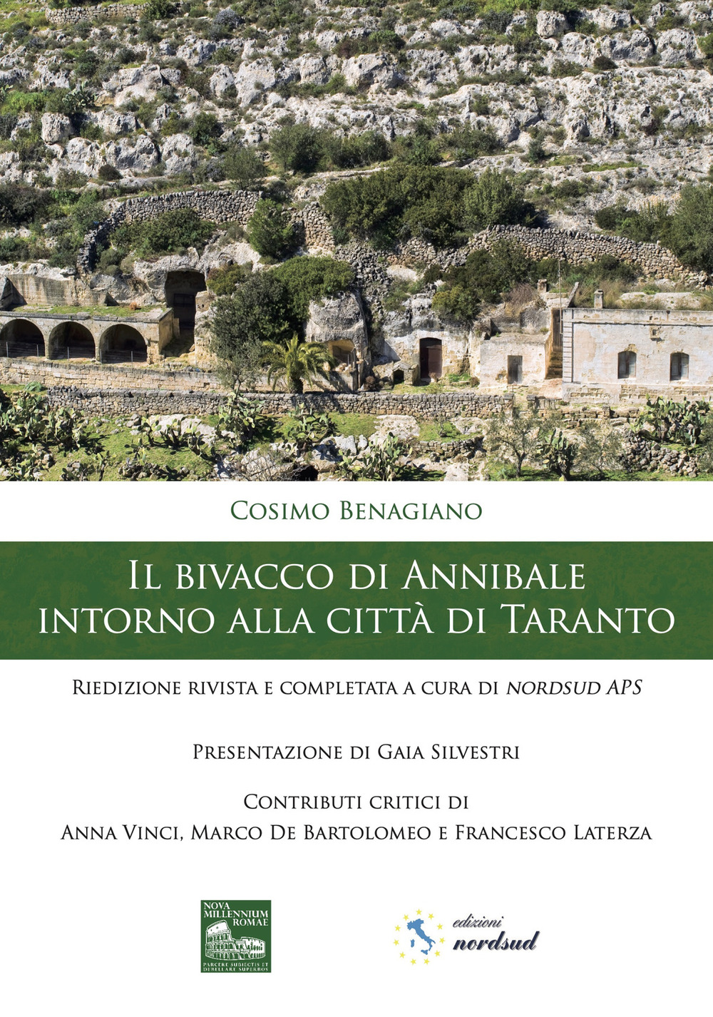 Il bivacco di Annibale intorno alla città di Taranto. Riedizione rivista e completata a cura di nordsud APS