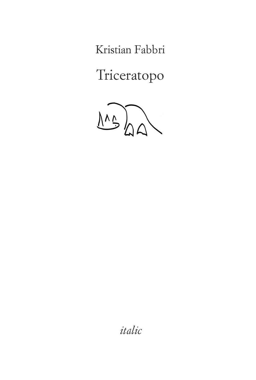 Triceratopo (del battere il pugno sul tavolo)