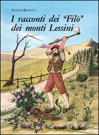 I racconti dei «Filò» dei monti Lessini