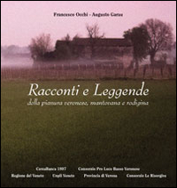 Racconti e leggende della pianura veronese, mantovana e rodigina