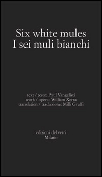 Six white mules-I sei muli bianchi