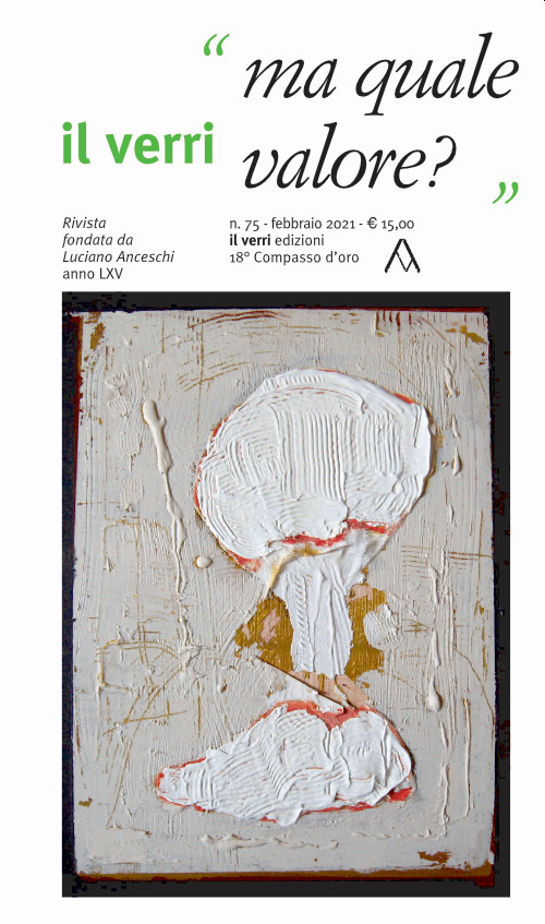Il Verri. Vol. 75: Ma quale valore?