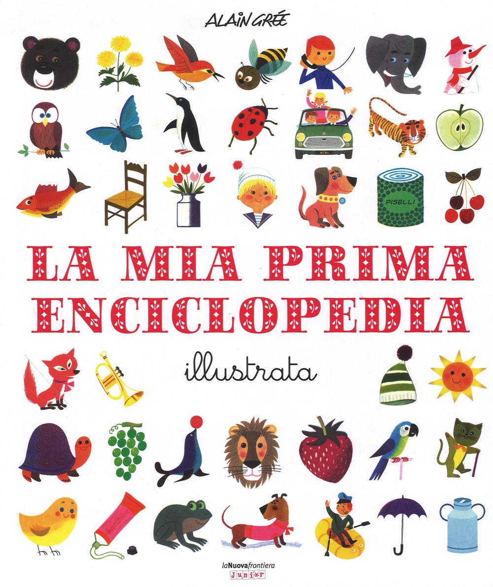 La mia prima enciclopedia illustrata