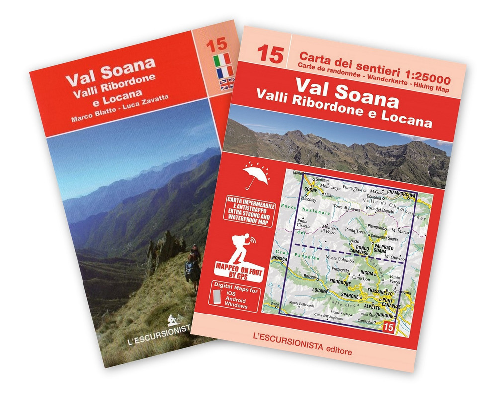 Val Soana. Valli Ribordore e Locana. Ediz. italiana, inglese e francese