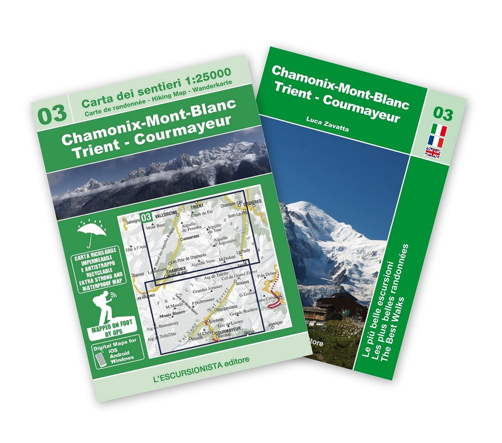 Chamonix-Mont Blanc Trient-Courmayeur. Con mappa escursionistica 1:25000