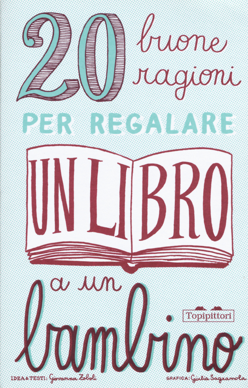 20 buone ragioni per regalare un libro a un bambino