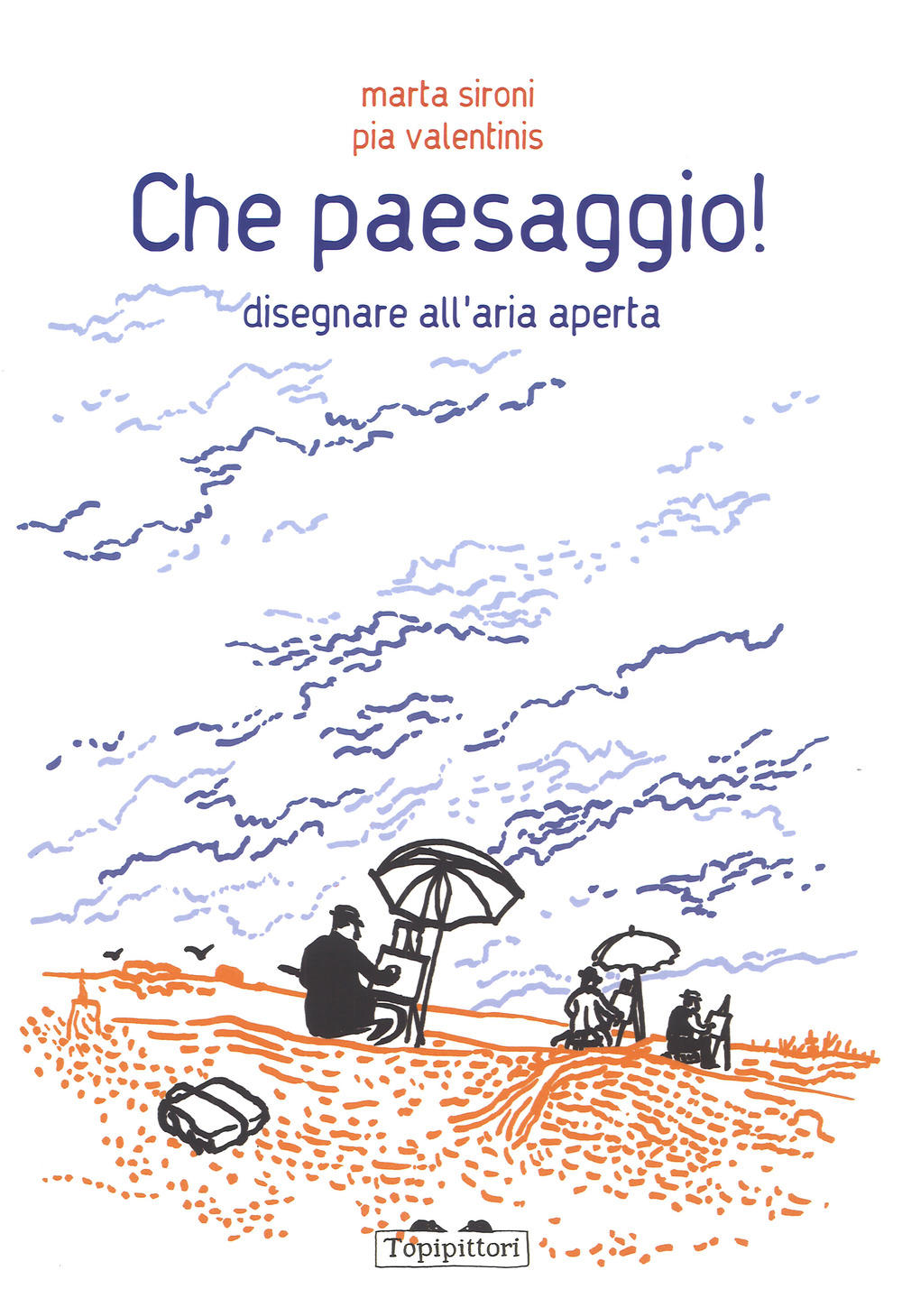 Che paesaggio! Disegnare all'aria aperta