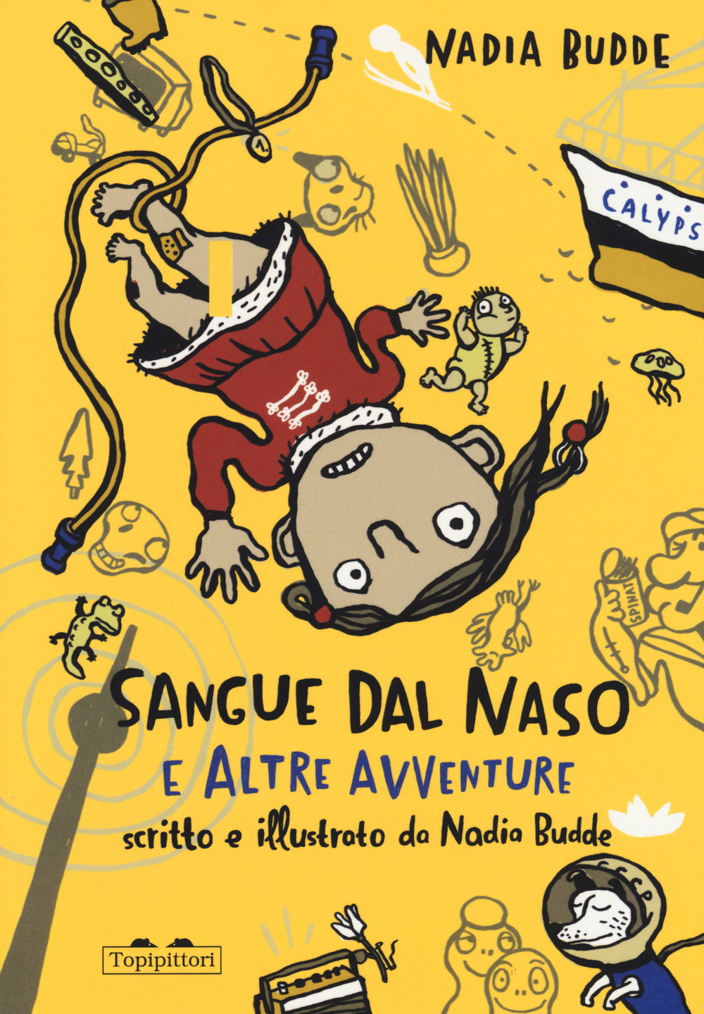 Sangue dal naso e altre avventure