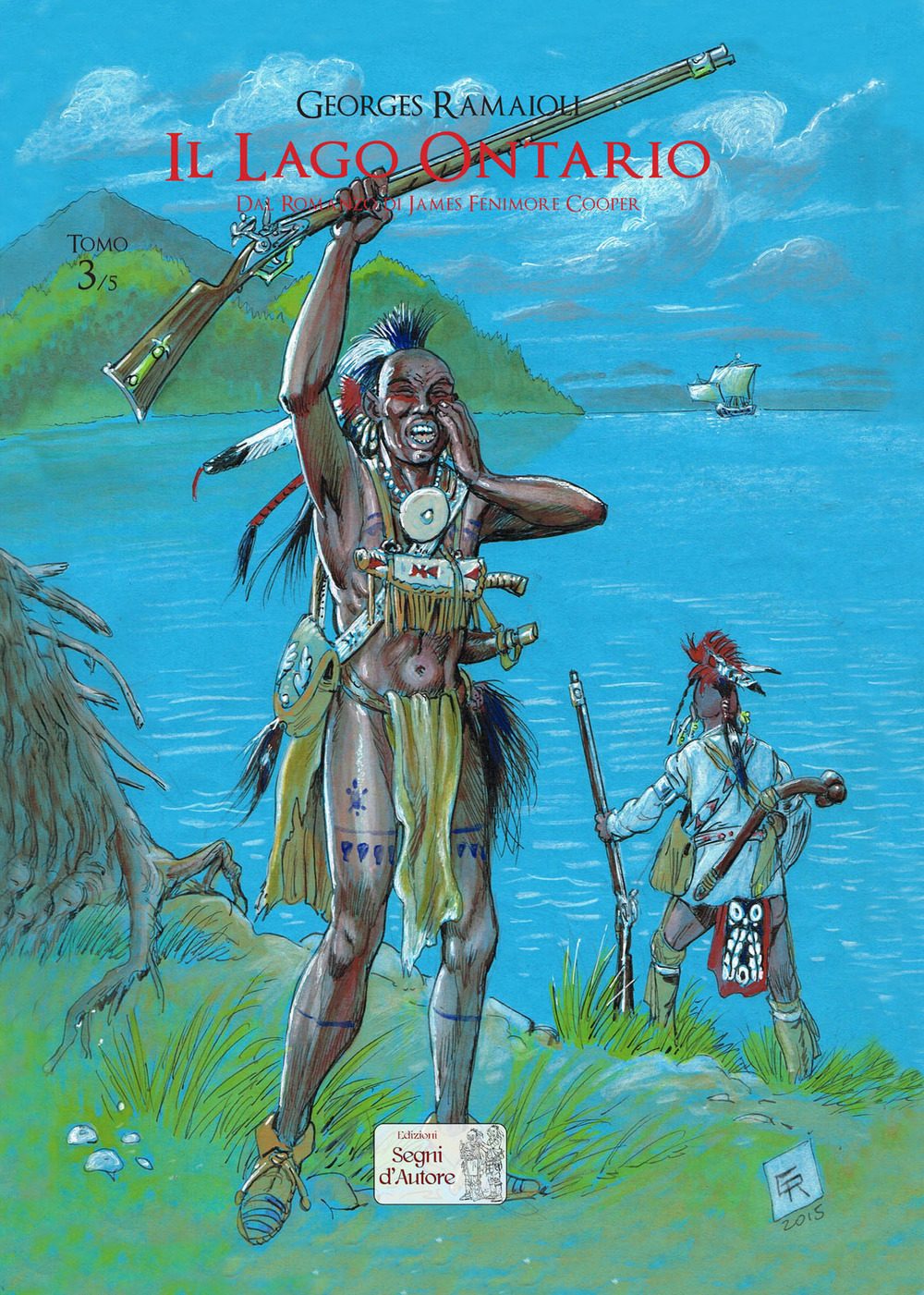 Il lago Ontario. Dal romanzo di James Fenimore Cooper. Vol. 3