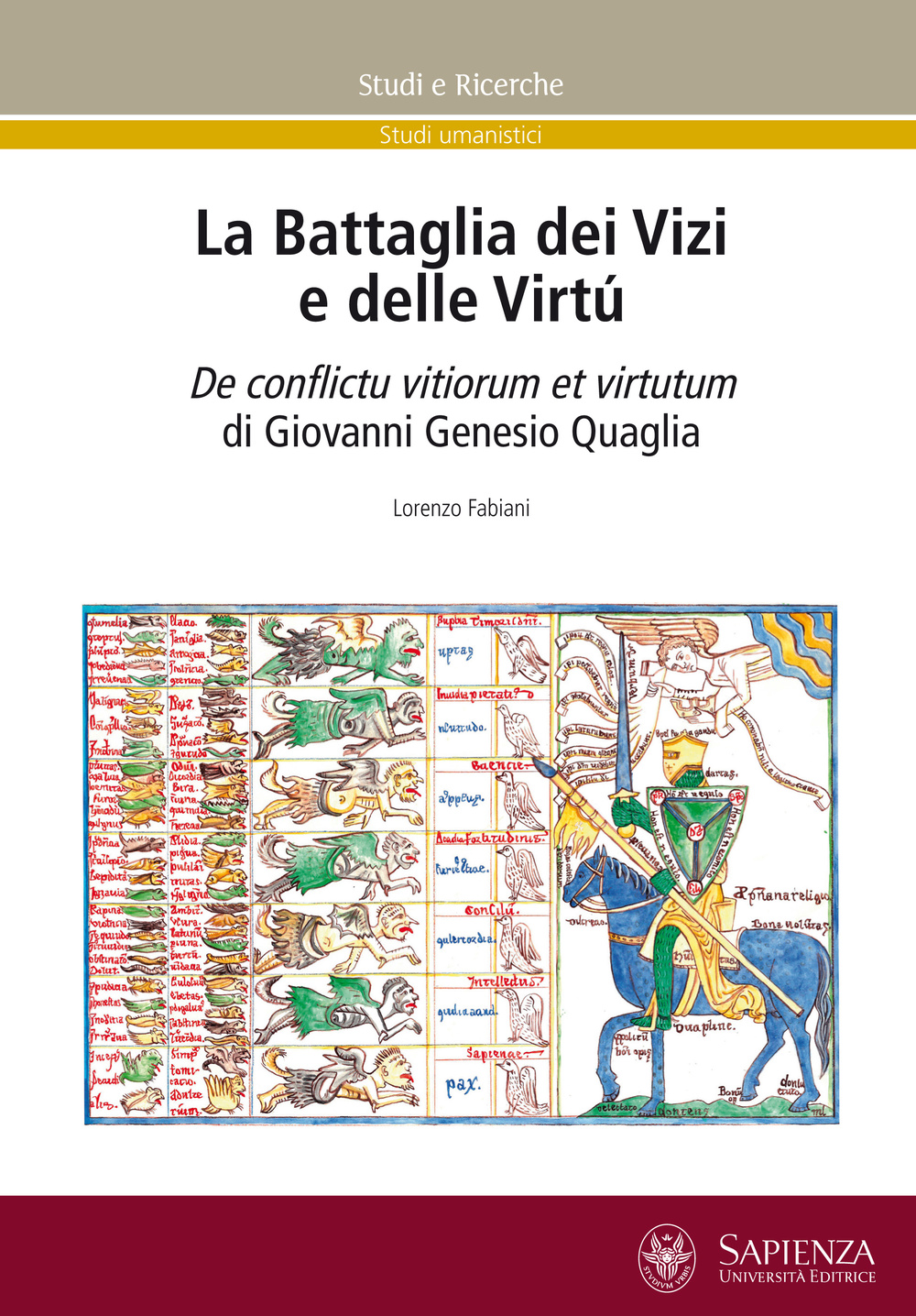 La battaglia dei vizi e delle virtù. Il De Confictu vitiorum et virtutum di Giovanni Genesio Quaglia