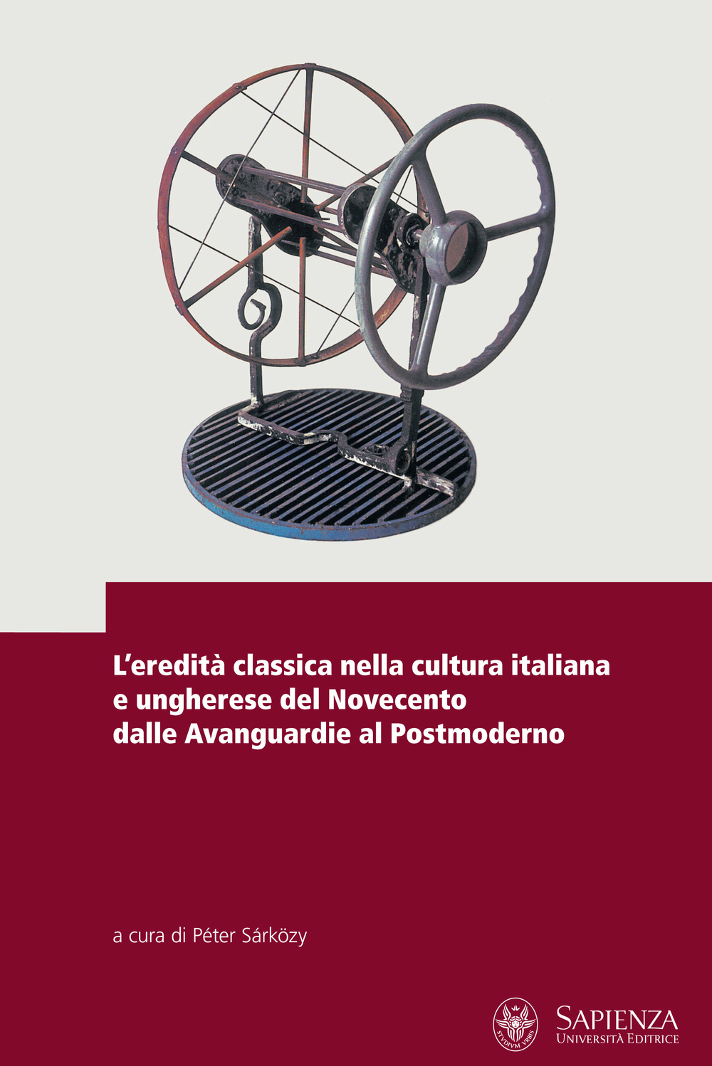 L'eredità classica nella cultura italiana e ungherese nell'ottocento d al neoclassicismo alle avanguardie