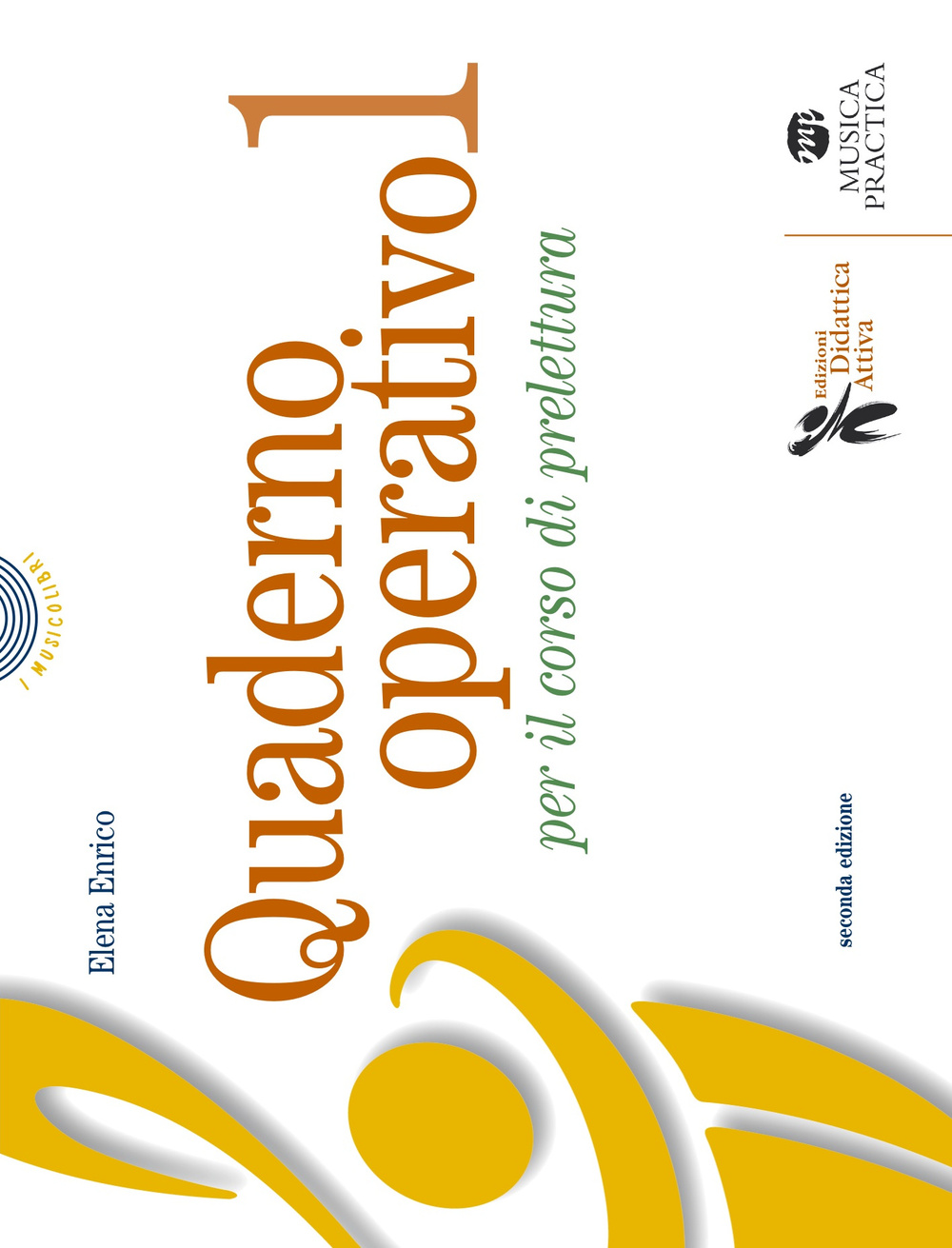 Quaderno operativo. Divertiamoci a leggere la musica. Vol. 1