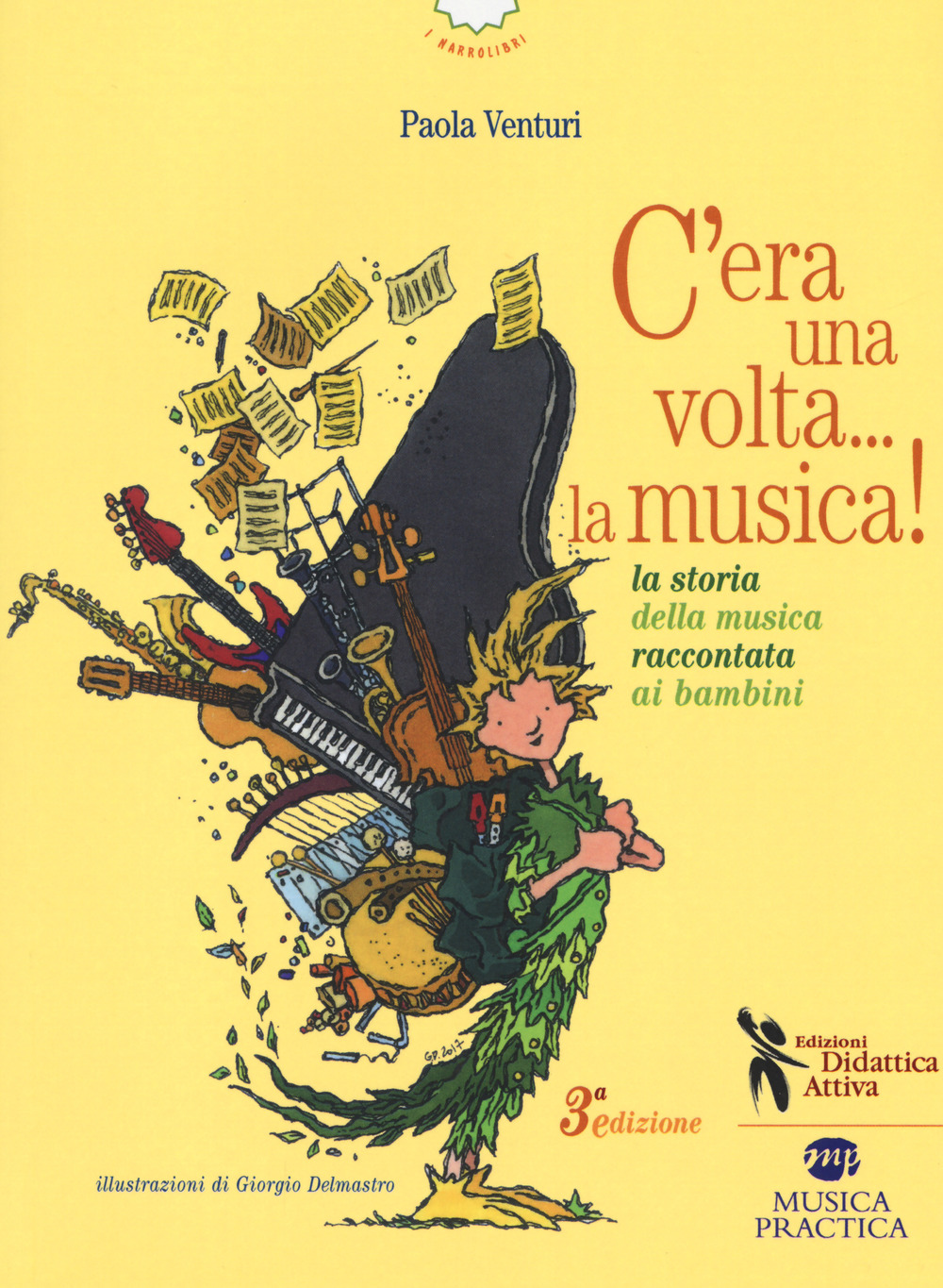 C'era una volta... la musica! La storia della musica raccontata ai bambini