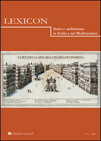 Lexicon. Storie e architettura in Sicilia e nel Mediterraneo. Vol. 17