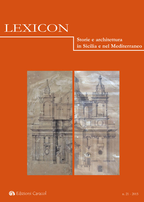 Lexicon. Storie e architettura in Sicilia e nel Mediterraneo. Vol. 21