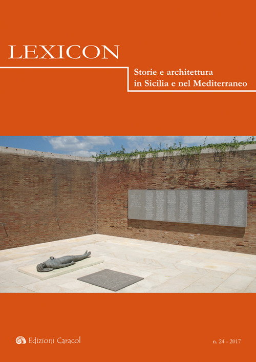Lexicon. Storie e architettura in Sicilia e nel Mediterraneo. Vol. 24