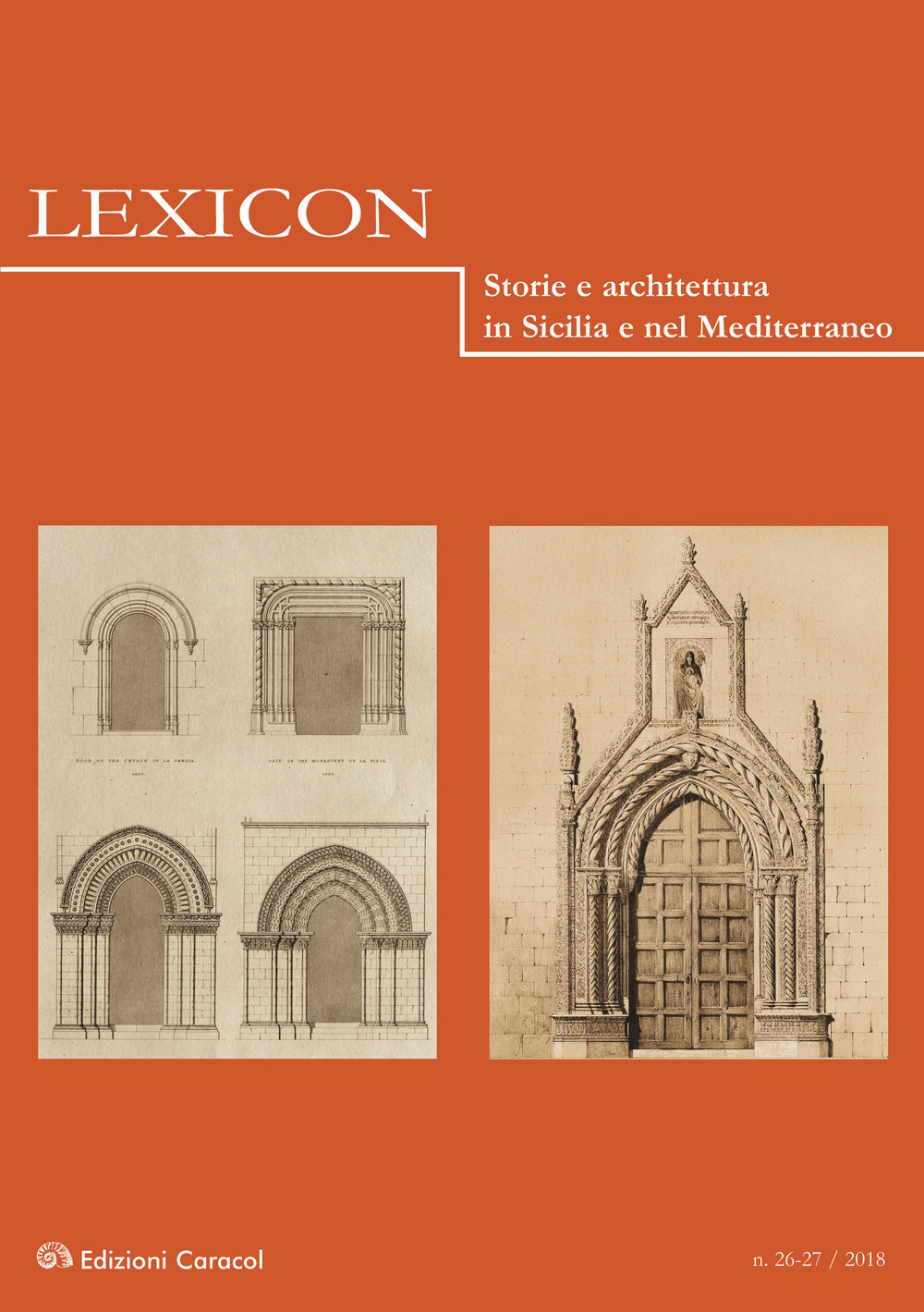 Lexicon. Storie e architettura in Sicilia e nel Mediterraneo. Vol. 26-27