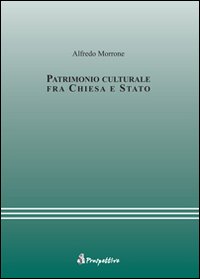 Patrimonio culturale fra Chiesa e Stato