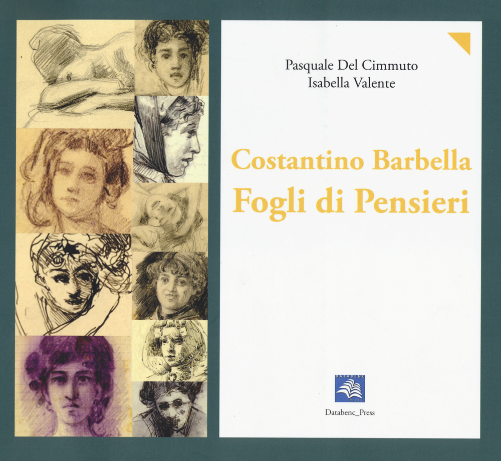 Costantino Barbella. Fogli di pensieri. 1852-1925