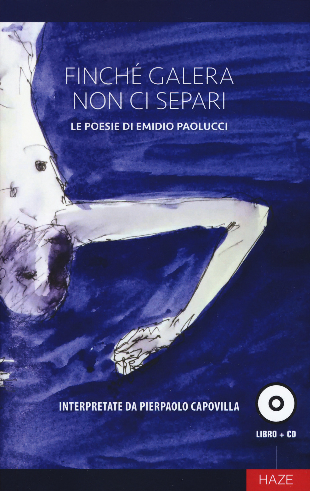 Finché galera non ci separi