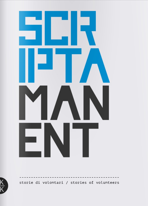 Scriptamanent. Every volunteer has a story to tell. Vol. 2