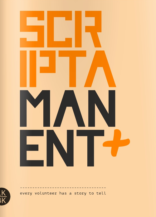 Scriptamanent. Every volunteer has a story to tell. Vol. 4