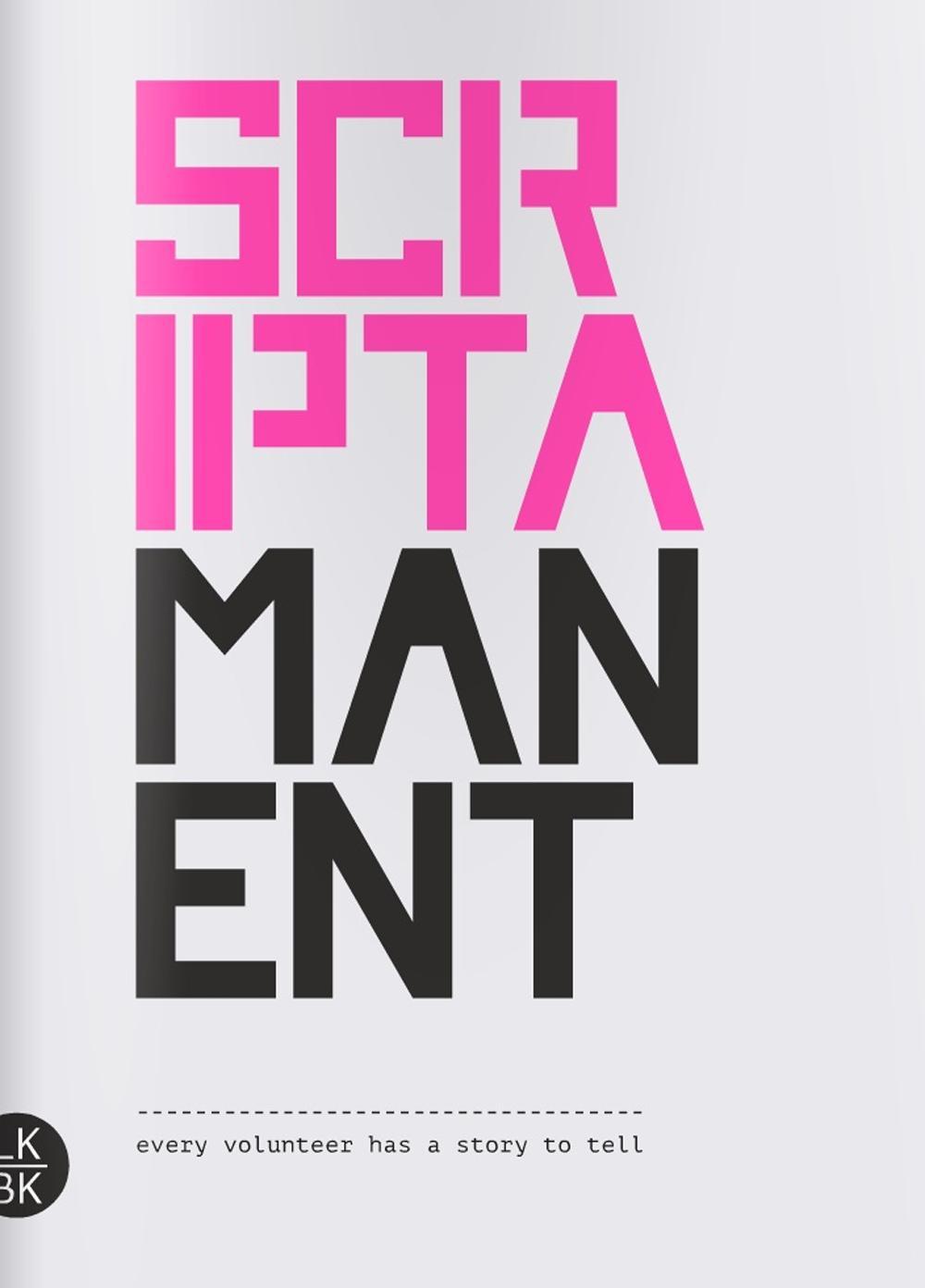 Scriptamanent. Every volunteer has a story to tell. Vol. 5