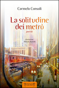 La solitudine dei metrò