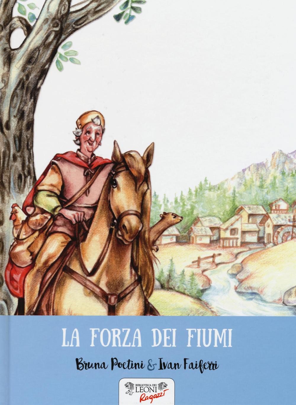 La forza dei fiumi