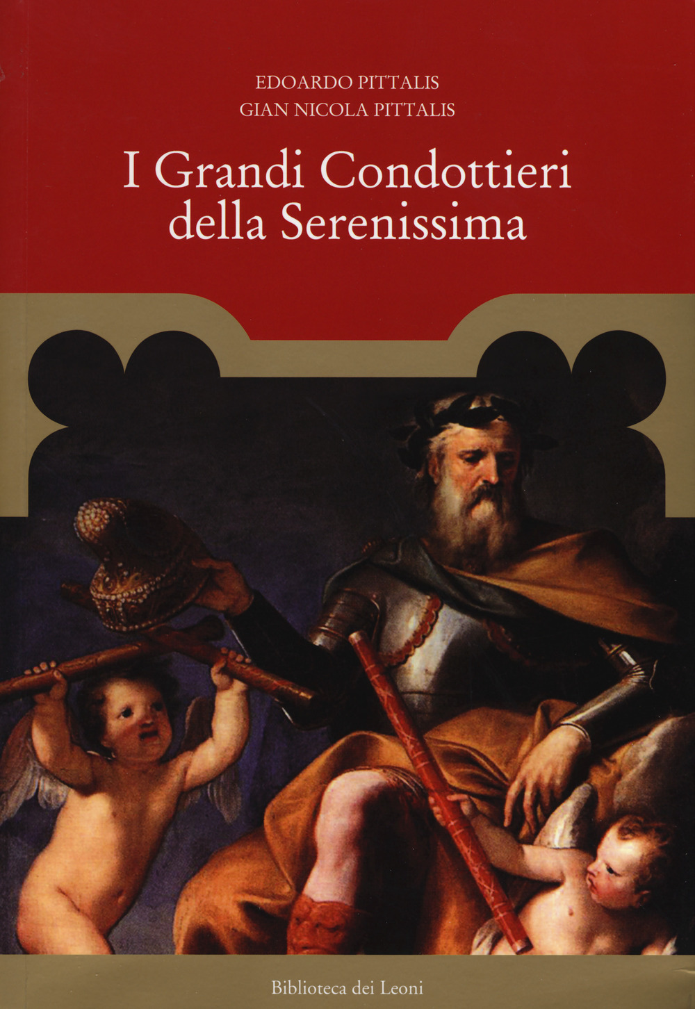 I grandi condottieri della Serenissima