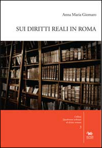Sui diritti reali in Roma