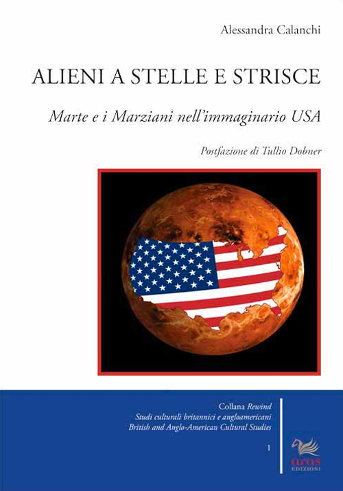 Alieni a stelle e strisce. Marte e i marziani nell'immaginario USA
