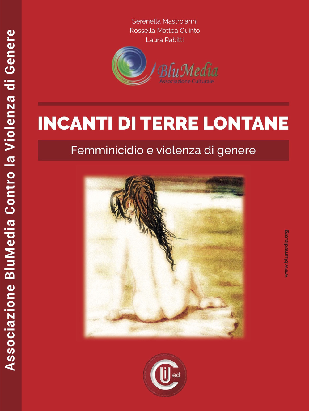 Incanti di terre lontane. Femminicidio e violenza di genere