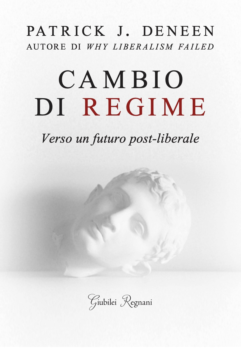 Cambio di regime. Verso un futuro post-liberale